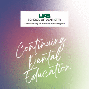 UAB Dental Continuing Education - Dental CE Courses - Edu Dental