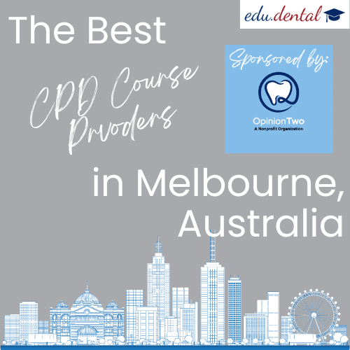 Featured image for “Top Dental CPD Course Providers in Melbourne for Dental Professionals”