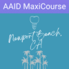 AAID MaxiCourse em Newport Beach, CA - CE e treinamento em implantes