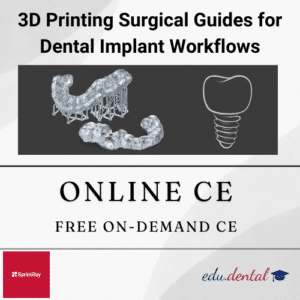 SprintRay - 3d Printing Surgical Guides for Dental Implant Workflows - CE Edu Dental