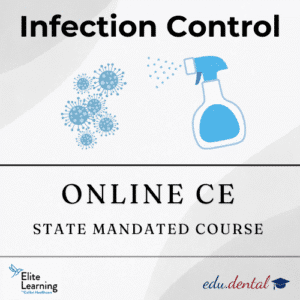 Elite Learning - Infection Control CE Course - Online CE - Edu Dental