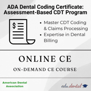ADA Dental Coding Certificate: Assessment-Based CDT Program