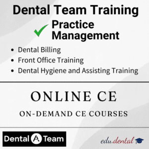 Dental Team Training - Dental Practice Management - CE Edu Dental
