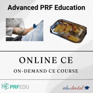 PRF Course - Online PRF Education - CE Edu Dental