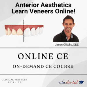 Online Dental Veneer CE Course with Jason Olitsky - Clinical Mastery Series - CE Edu Dental